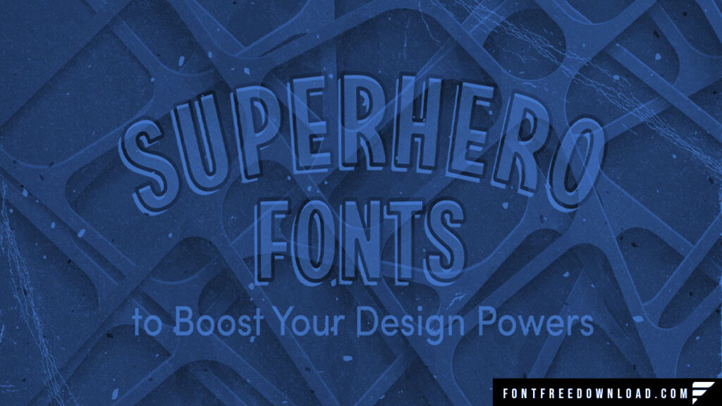 Superhero Font Free Download