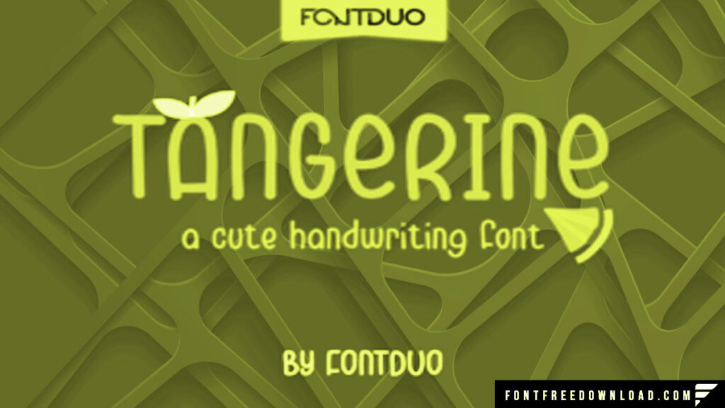 Tangerine Font Free Download