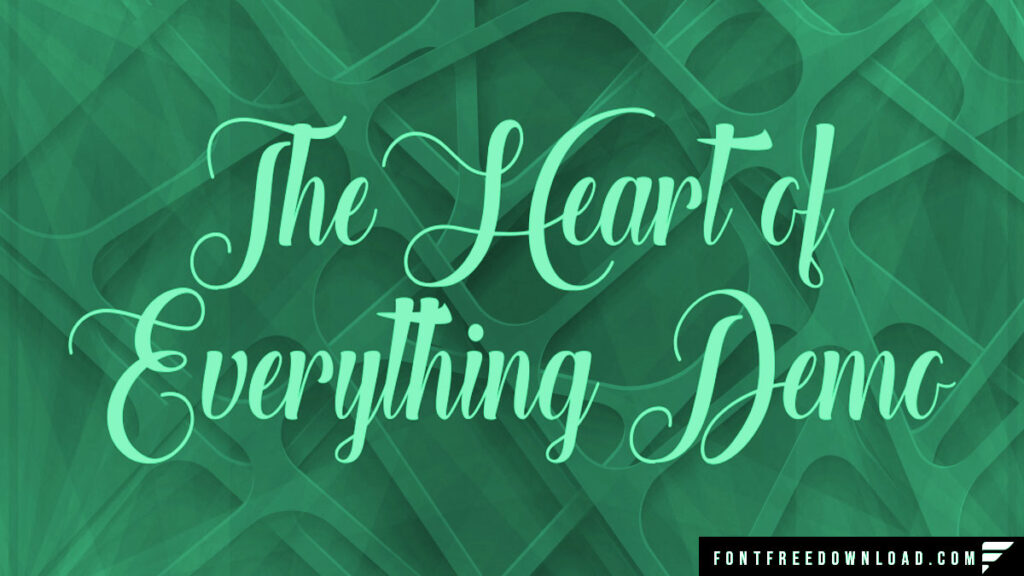 The Heart of Everything Font Free Download