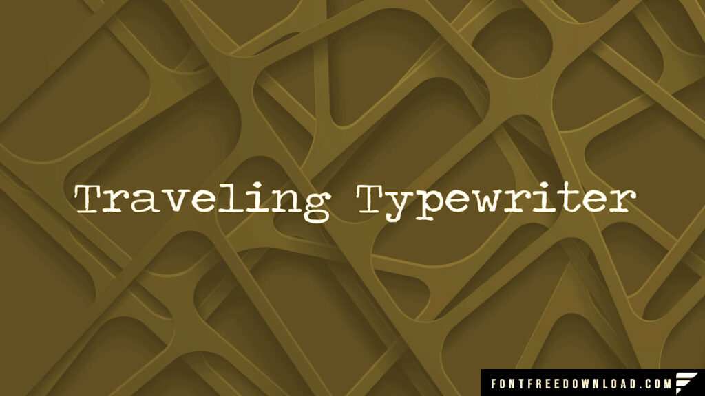 Traveling Typewriter Font Free Download