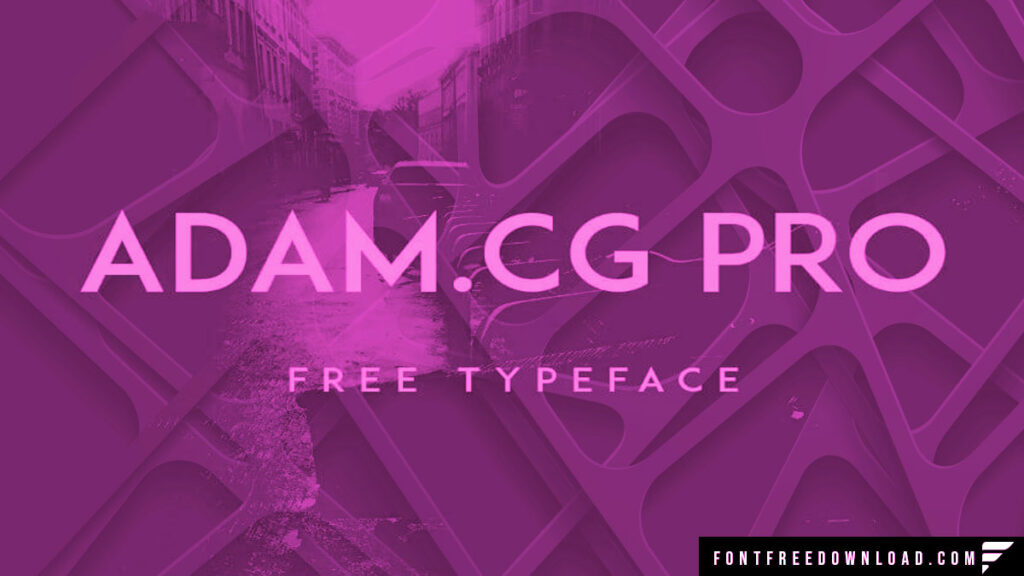 ADAM.CG PRO Typeface: A Modern Typographic Solution