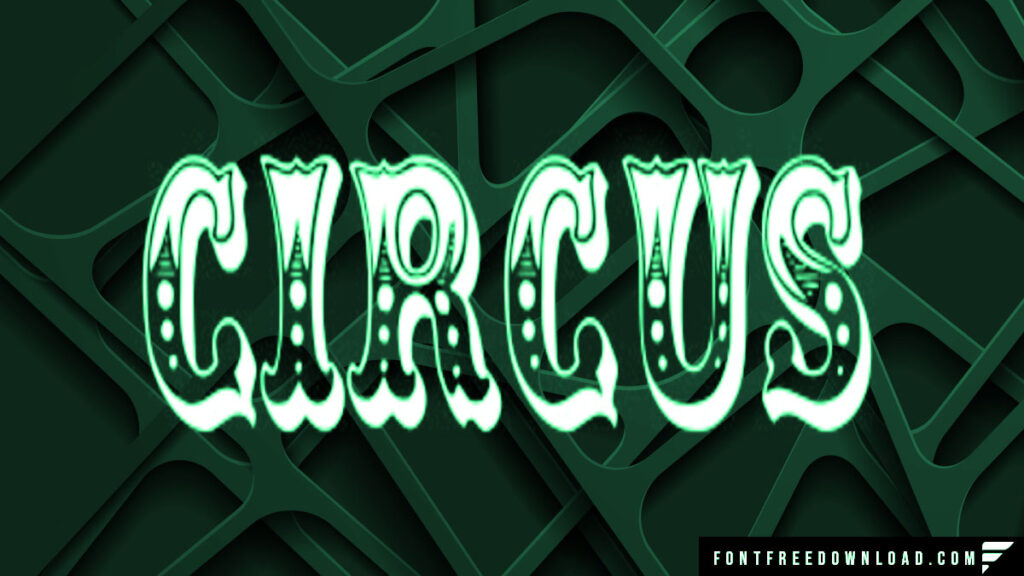 Circus Typeface