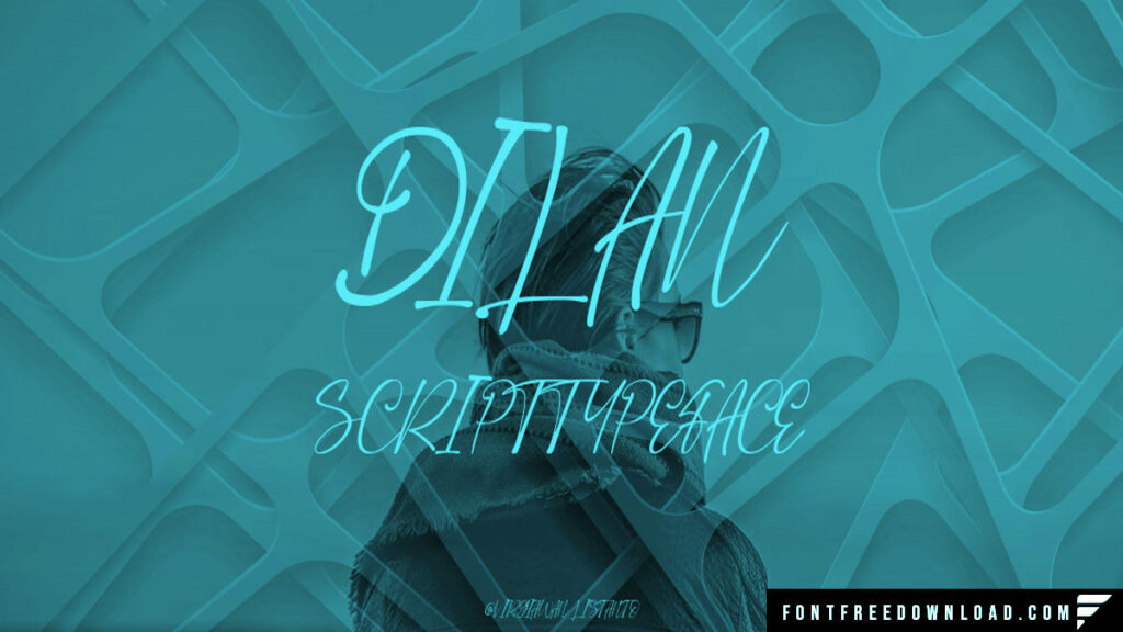 Dilan Font Free Download