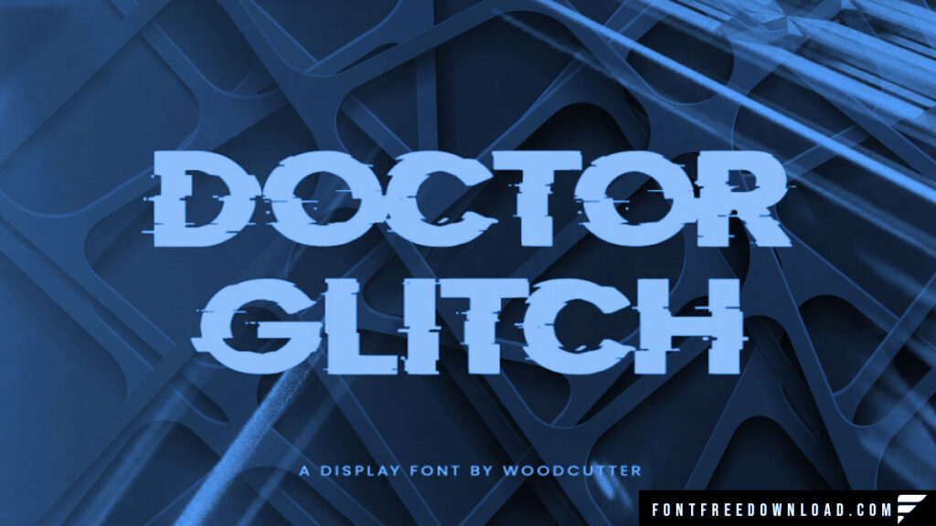 Doctor Glitch Font Free Download