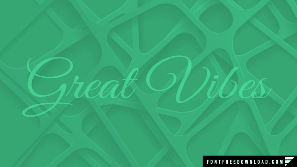 Great Vibes Font Free Download