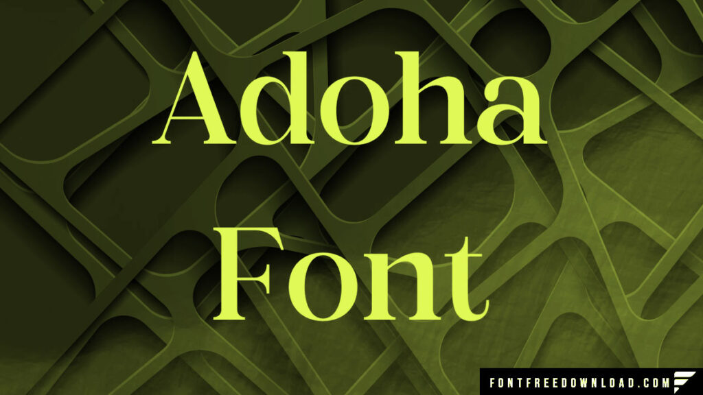 Adoha Font Free Download