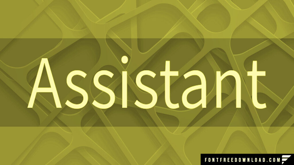 Assistant Font Free Download