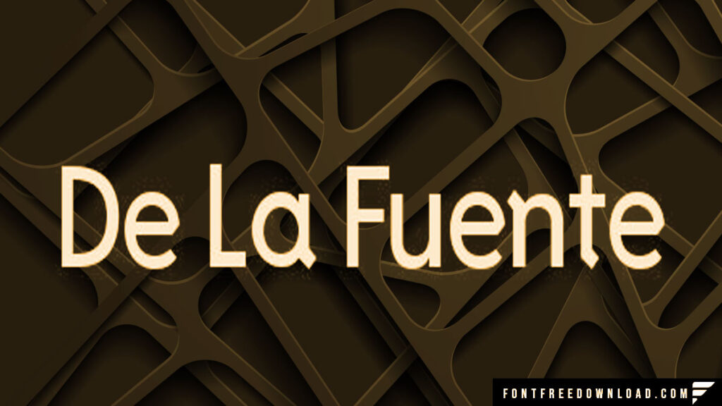 DeLaFuente Font Free Download
