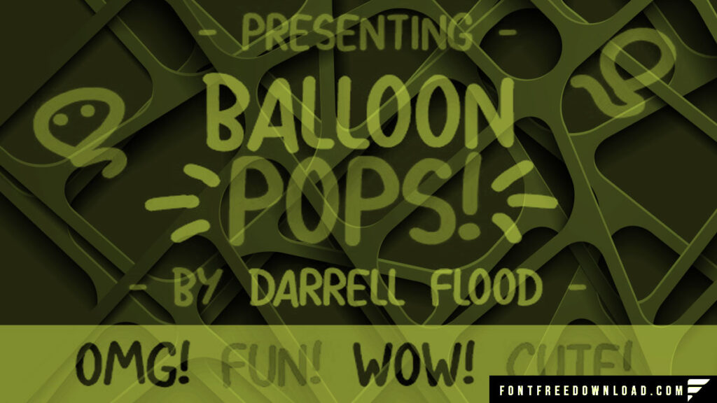 Get the Balloon Pops Font for Free