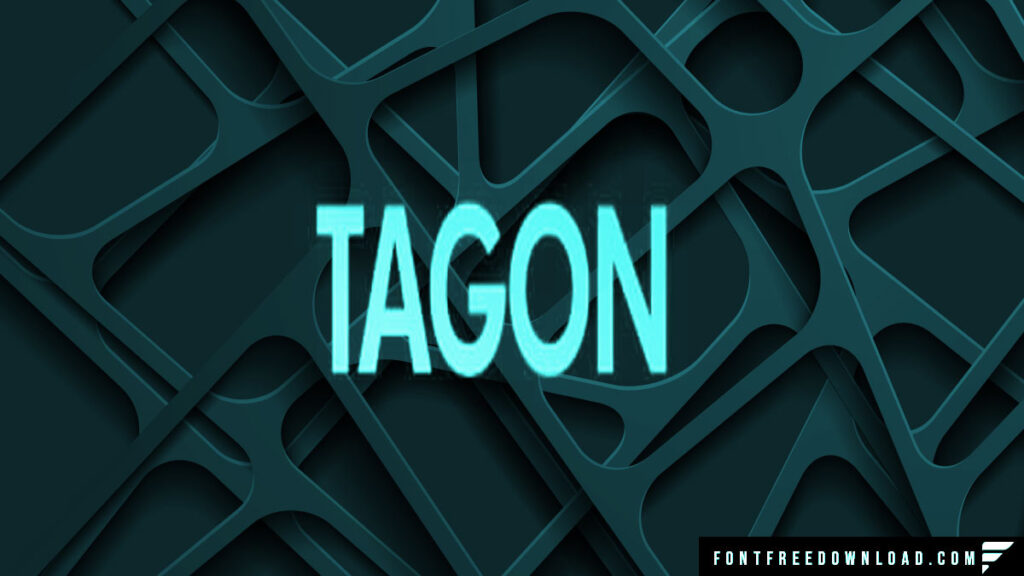 Introducing Tagon Typeface