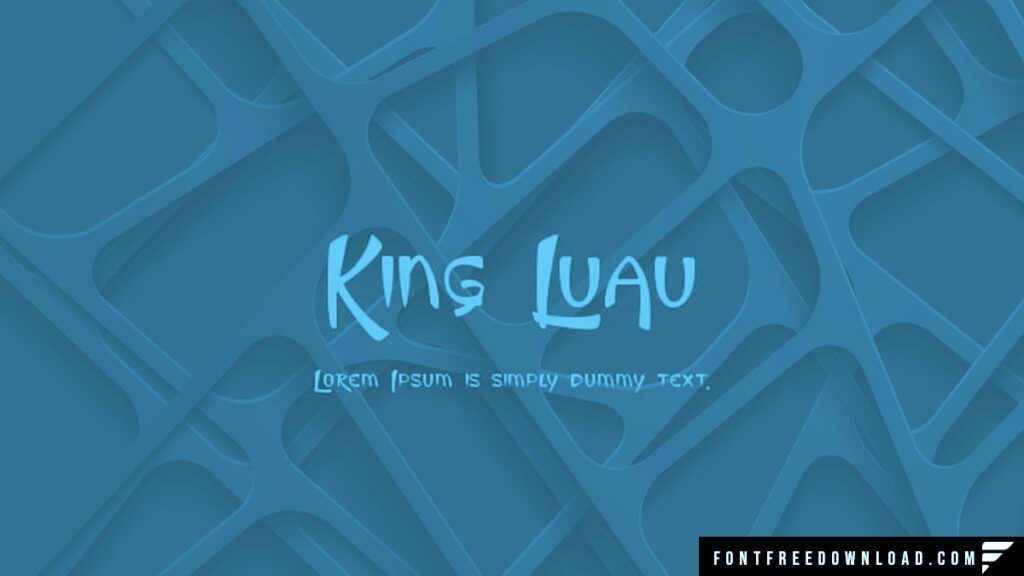 King Luau Font Free Download