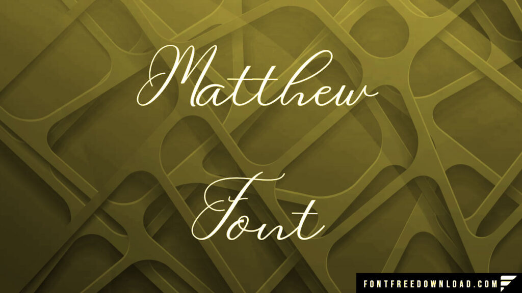 Matthew Font Free Download