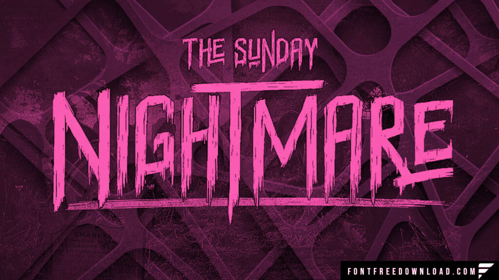 Sunday Nightmare Font Free Download