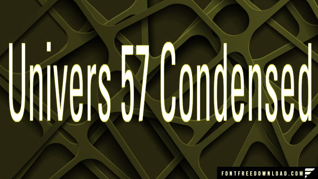 Univers 57 Condensed Typeface