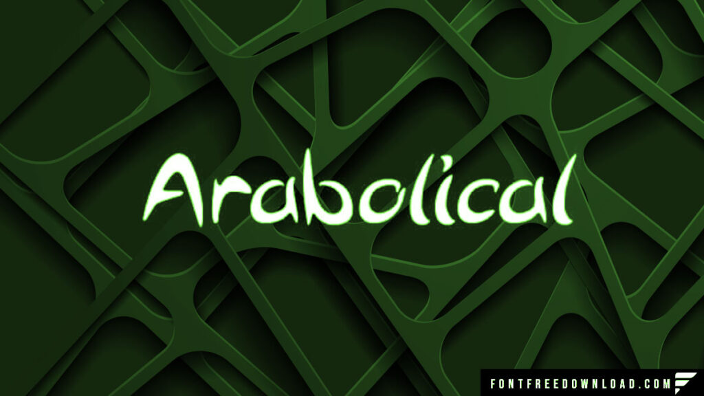 Arabolical Typeface Collection