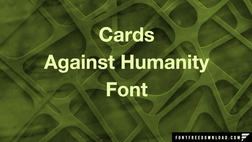 Cards Against Humanity Font Free Download