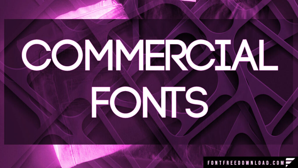 Commercial Font Free Download