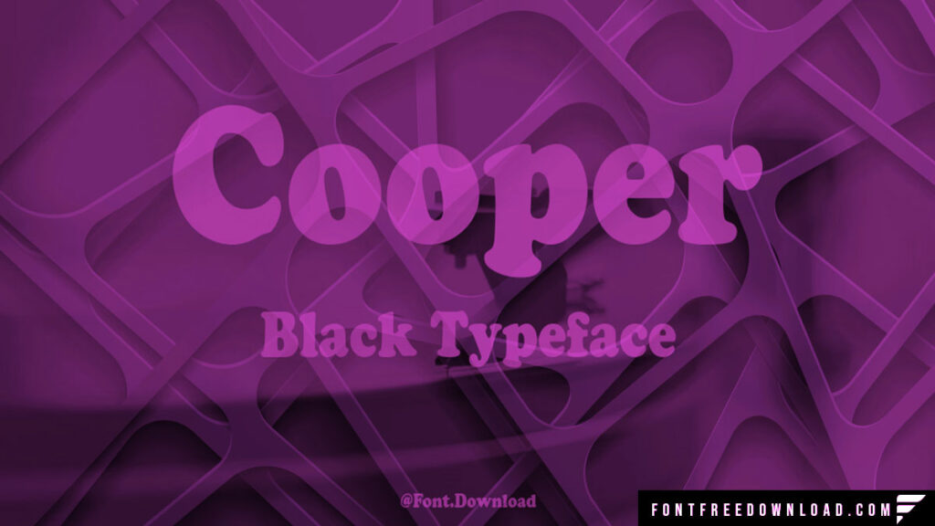 Cooper Font Free Download