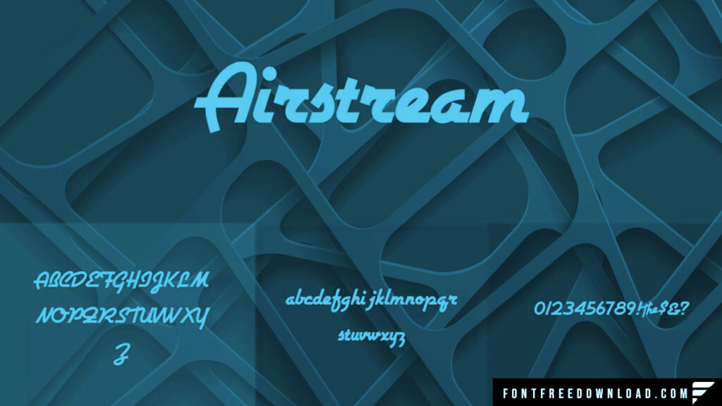 Enhanced Features of the Airstream Font