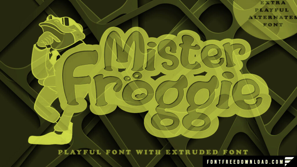 Introducing Mister Froggie Font