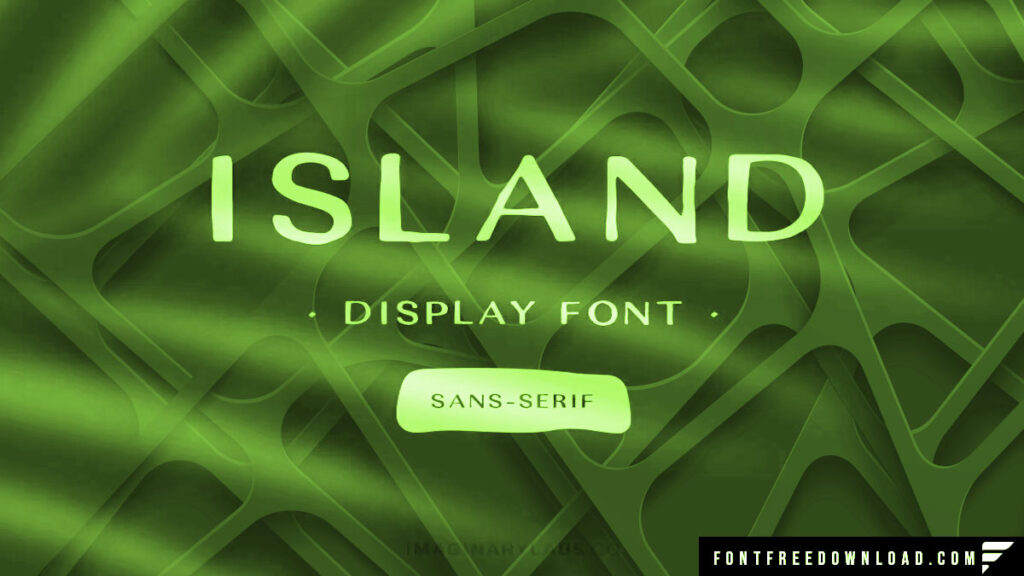 Island Font Free Download