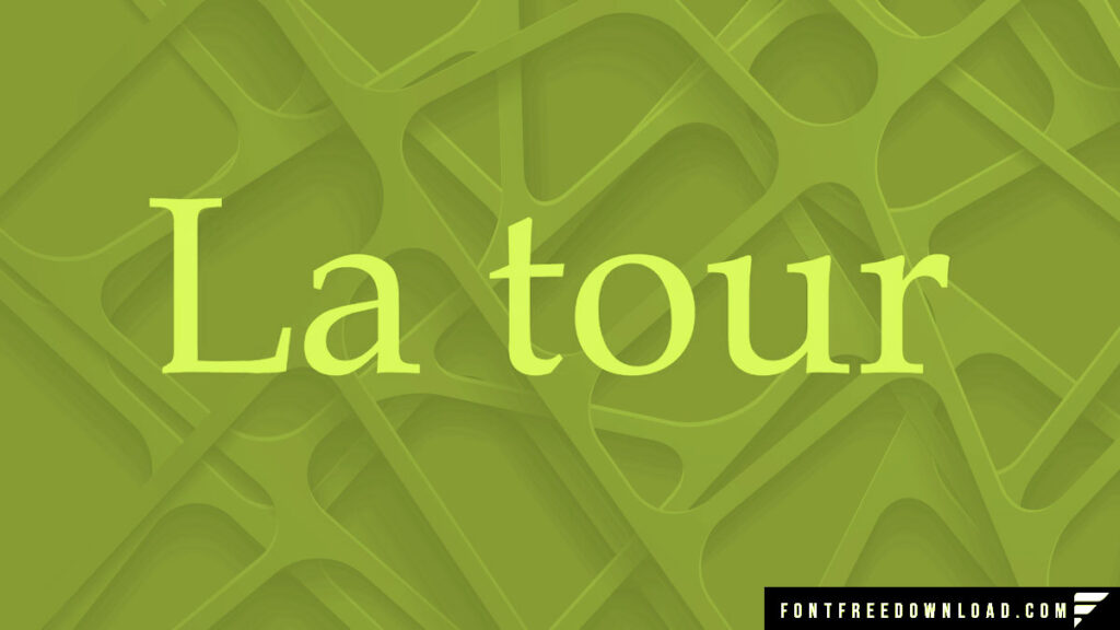 La Tour Font Free Download