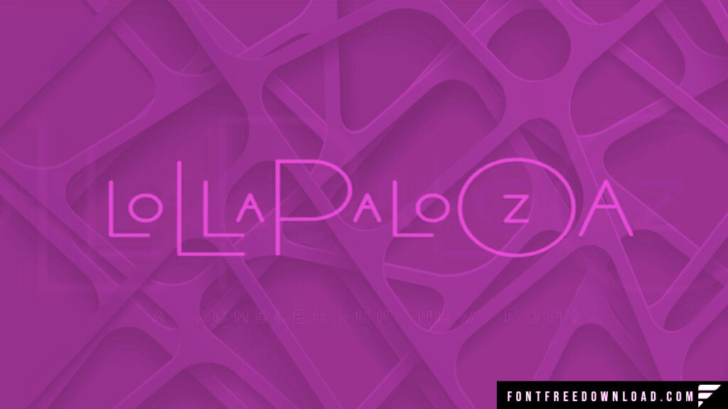 Lollapalooza Font Free Download