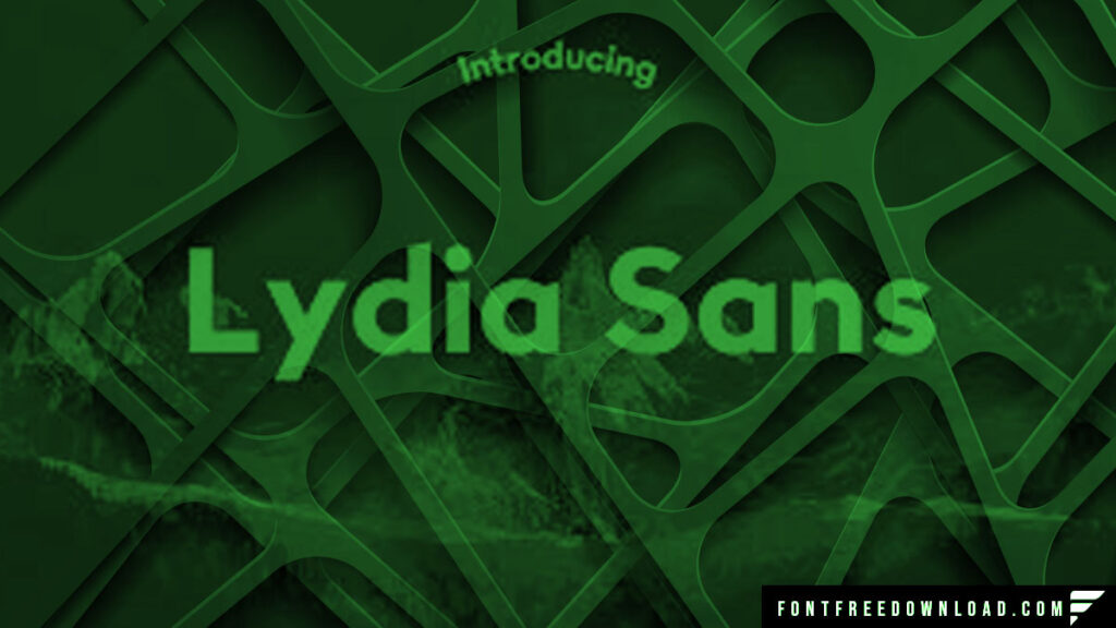 Lydia Sans Font Free Download