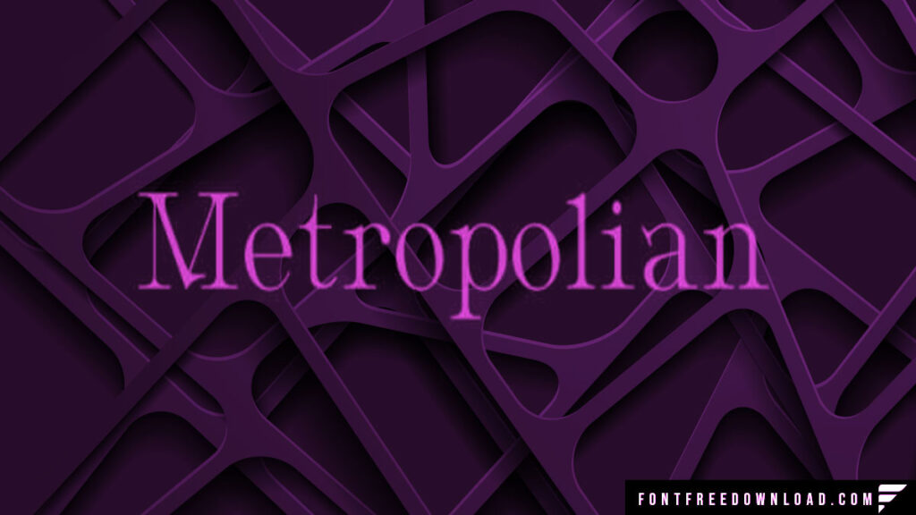 Metropolitan Typeface