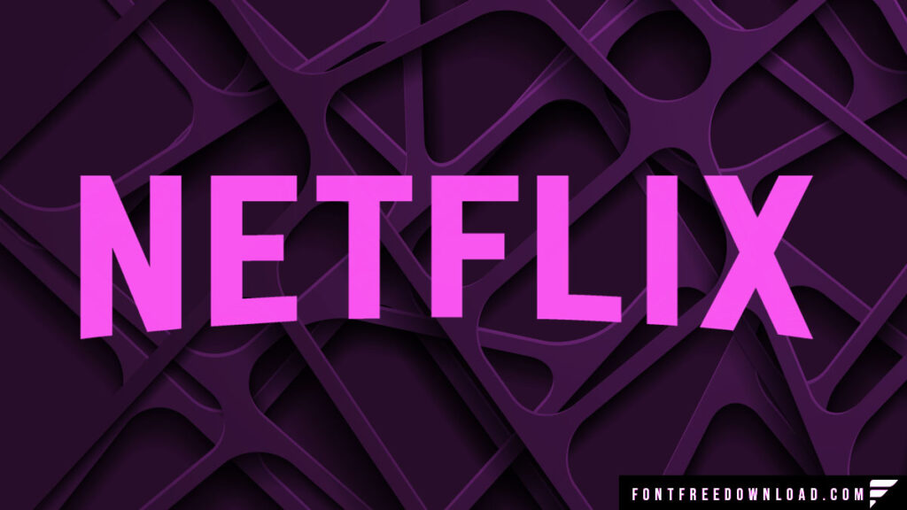 Netflix Font Free Download