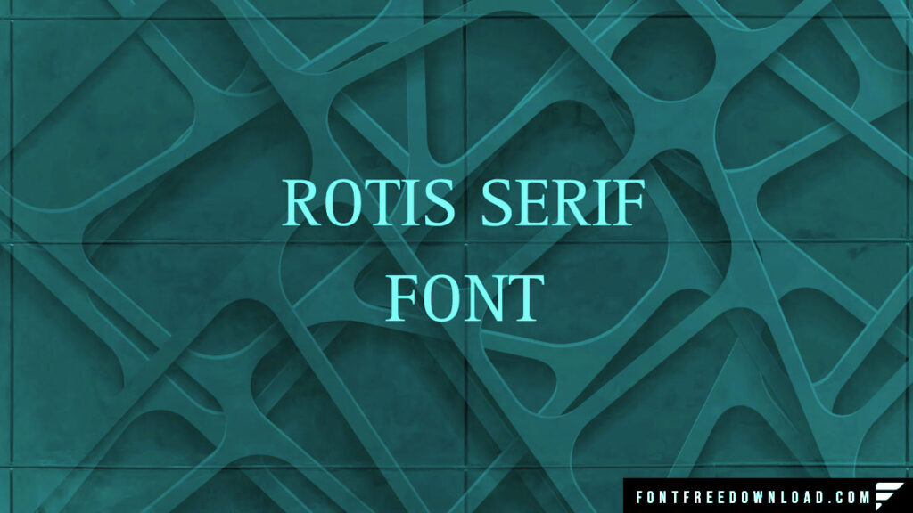 Rotis Serif Font Free Download