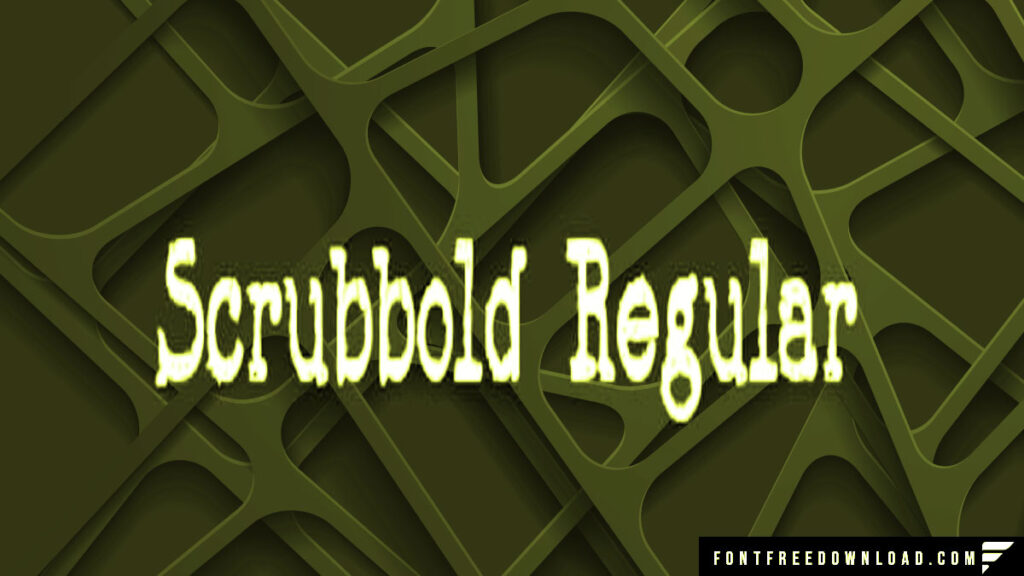 Scrubbold Regular Typeface