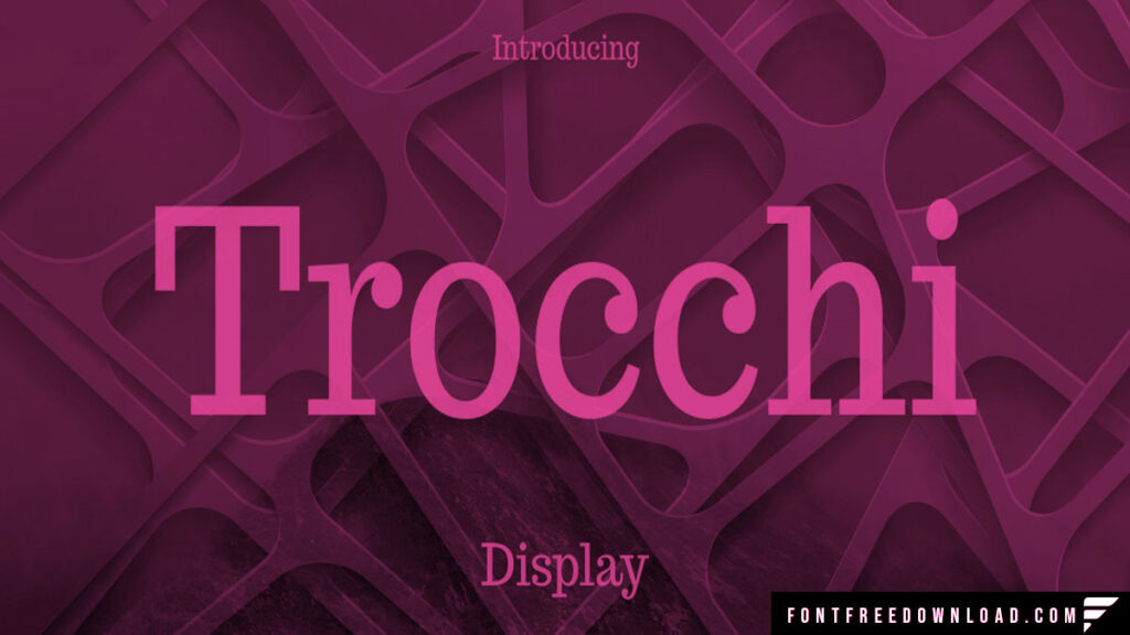 Trocchi Font Free Download