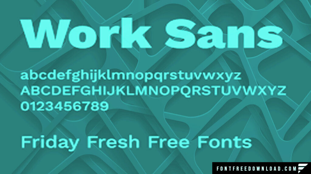 Work Sans Font Family Free Download