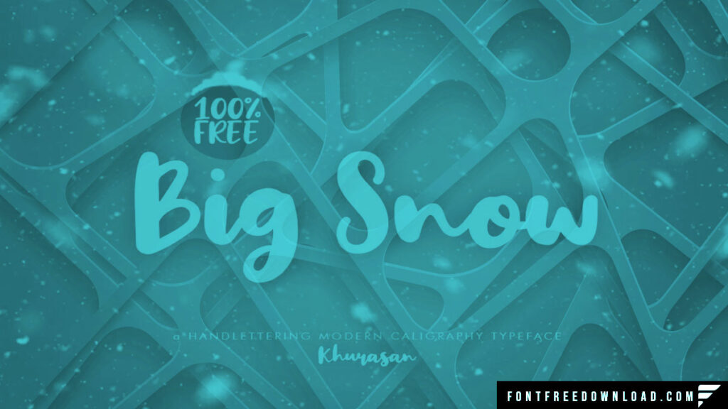 Big Snow Script Font Free Download