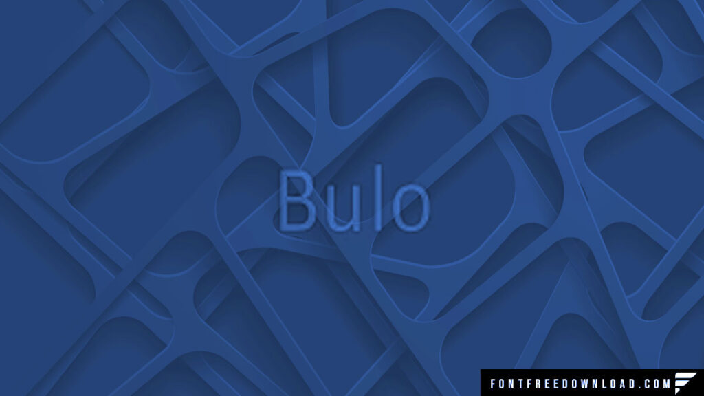 Bulo Font Free Download