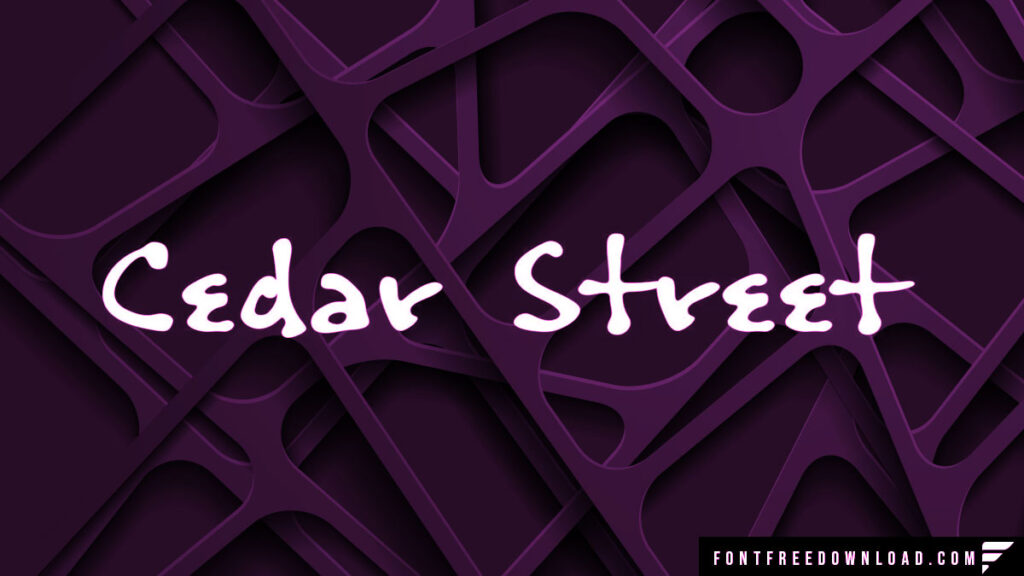 Cedar Street Regular Font Free