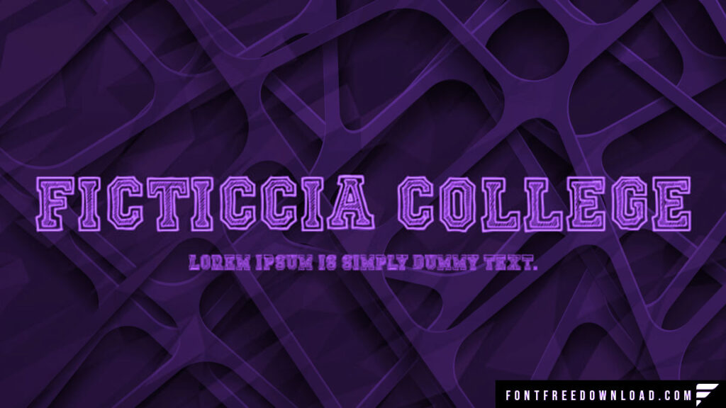 Ficticcia College Font Free Download