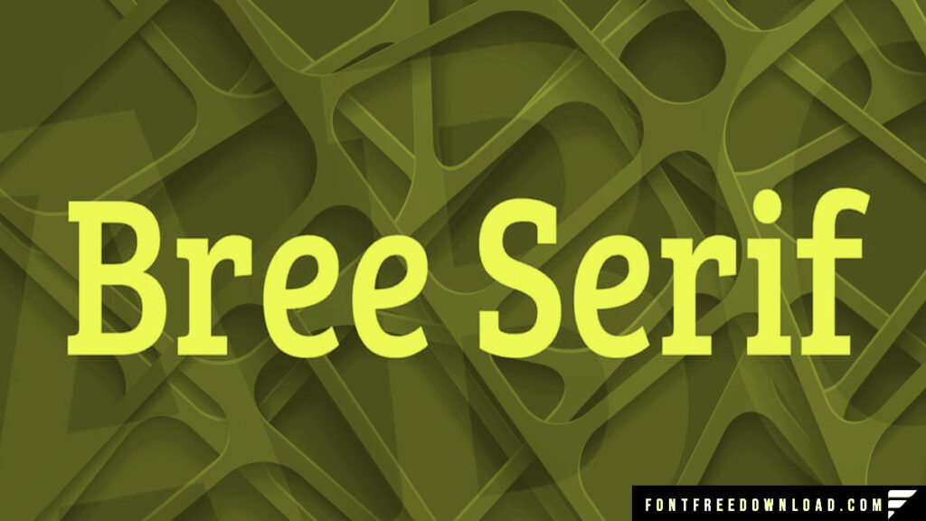 Free Bree Serif Font