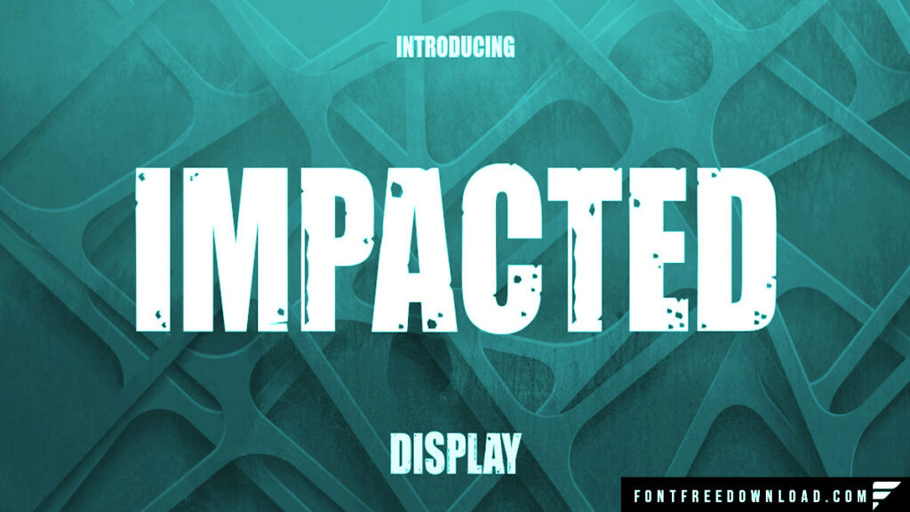 Impacted Font Free Download