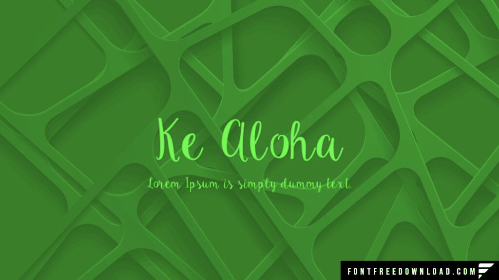 Ke Aloha Font Free Download