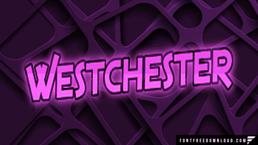 Westchester Font Free Download