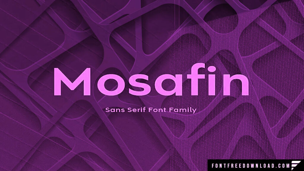 Mosafin Font Free Download